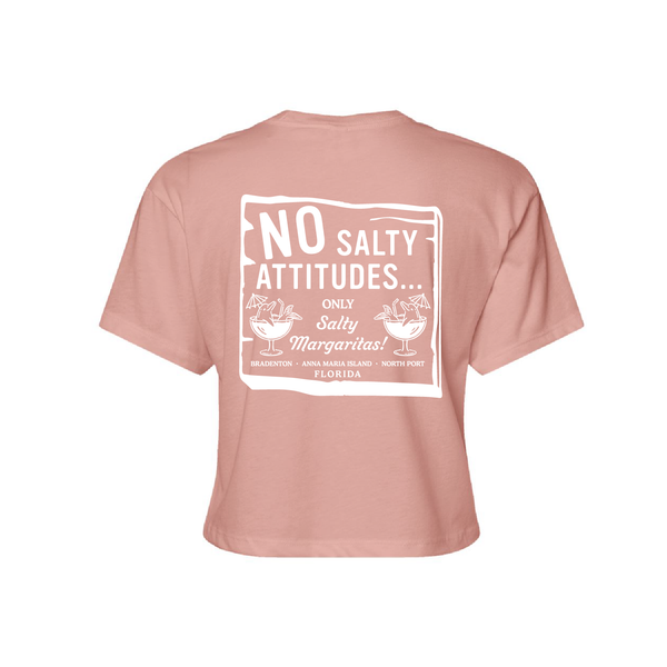 NO SALTY ATTITUDES - WOMEN'S IDEAL CROP